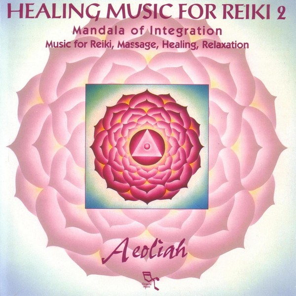 Healing Music for Reiki 2: Mandala of Integration