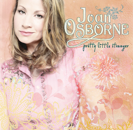 Joan Osborne - Pretty Little Stranger (2006)