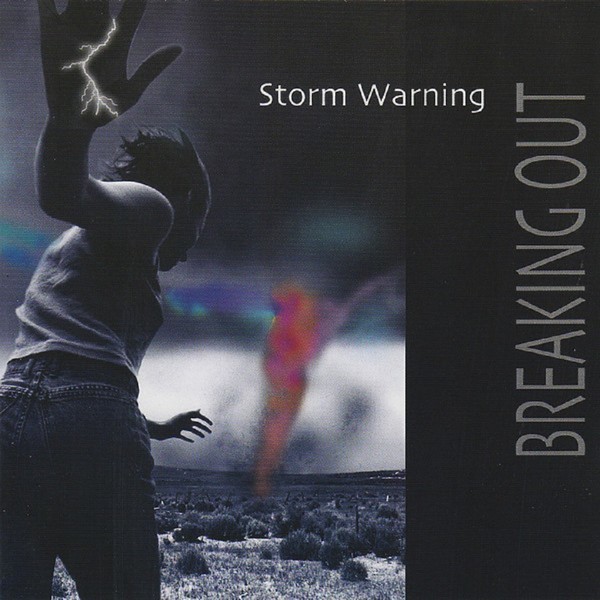 Storm Warning - Breaking Out 2006 (Blues-Rock)
