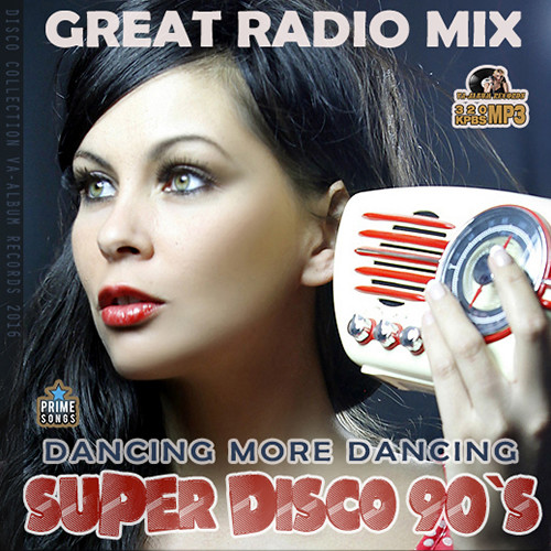 VA -Super Disco 90s: Great Radio Mix-  2016
