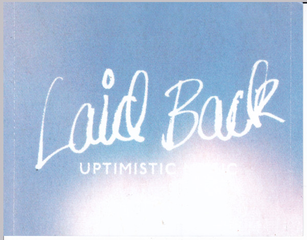 Laid Back - Uptimistic Music Vol. 1 - Vol. 2 (2 CD) 2013